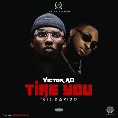Tire You (feat. Davido) - Single