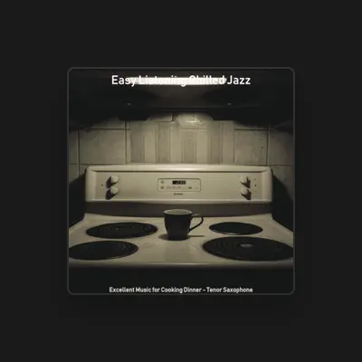 Listen to Easy Listening Chilled Jazz, watch music videos, read bio, see tour dates & more!