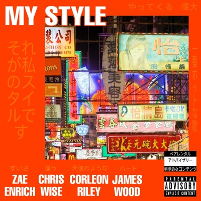 My Style (feat. Chris Wise & Corleon Riley) - Single