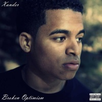 Broken Optimism - Xander