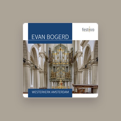 Listen to Evan Bogerd, watch music videos, read bio, see tour dates & more!