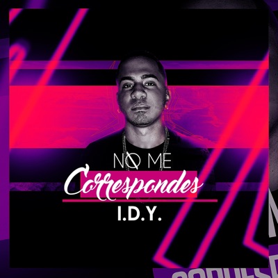 No Me Correspondes - Single