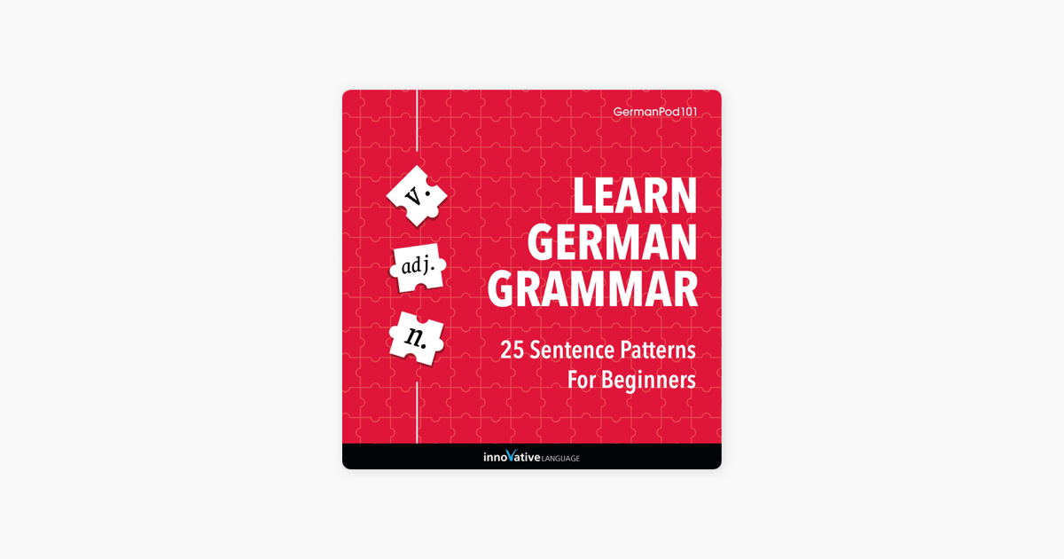 learn-german-grammar-25-sentence-patterns-for-beginners-unabridged