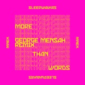 More Than Words (feat. MNEK) [George Mensah Remix] artwork