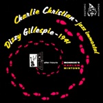 Charlie Christian & Dizzy Gillespie - Up on Teddy's Hill