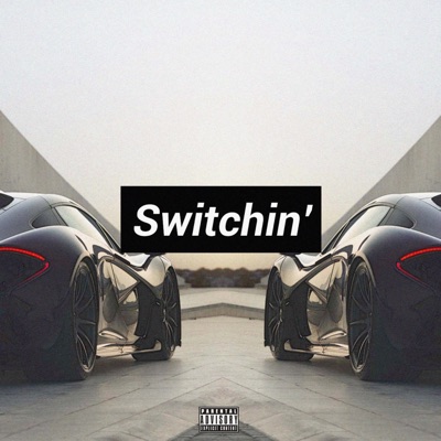 Switchin' - Single