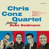 Chris Conz Quartet (feat. Duke Seidmann) - Chris Conz, Martin Meyer & Arno Schulz