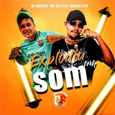 Explodiu um Som (feat. Juninho Love) - Single