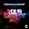 Your Biggest Fan (Remixes) - EP