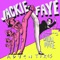 Jackie Faye Adventures (feat. Chow Mane) - Jackie Faye lyrics