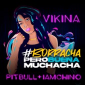 Borracha (Pero Buena Muchacha) artwork