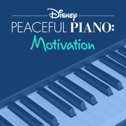 Disney Peaceful Piano - Go the Distance