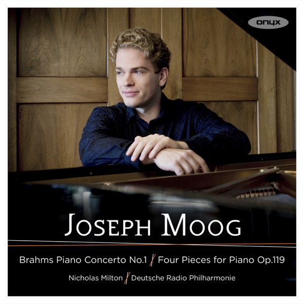 Brahms: Piano Concerto No. 1, Four Piano Pieces Op. 119