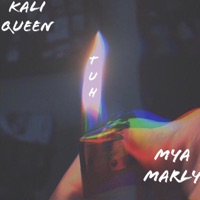 Tuh (feat. Mya Marly) - Single - Kali Queen