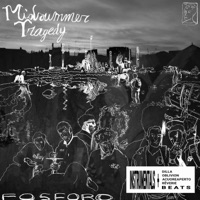 Midsummer Tragedy (Instrumentals) [Instrumental] - Fosforo