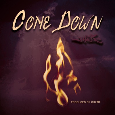 Come Down - Single