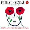 Emily Loizeau Viens avec moi mon vieux pays Viens avec moi mon vieux pays - Single