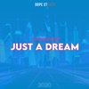 Just a Dream - Single