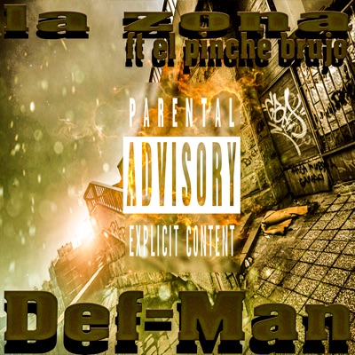 La Zona (feat. El Pinche Brujo) - Single