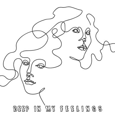 Deep in my Feelings - Single