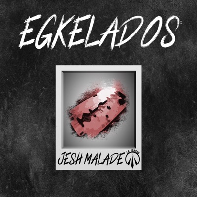 Egkelados (feat. Jesh & MALADE) - Single