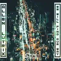 We Will Find Our Way — Allen Lutrix