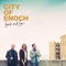 Wayfaring Stranger - City Of Enoch lyrics