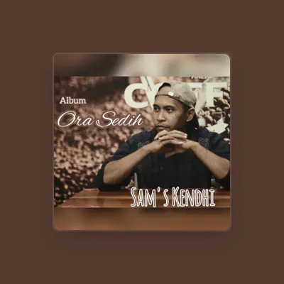 Listen to Sam's Kendhi, watch music videos, read bio, see tour dates & more!