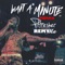 Wait a Minute (Remix) [feat. Remy Ma] - PHresher lyrics