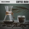 Coffee Rush - Single