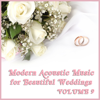 Modern Acoustic Music for Beautiful Weddings, Vol. 9 - Acoustic Guitar Guy