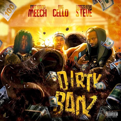 Dirty Banz (feat. Dirty Band Meech & DBG Cello) - Single