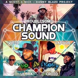 Champion Sound (feat. Troublesome) - Single