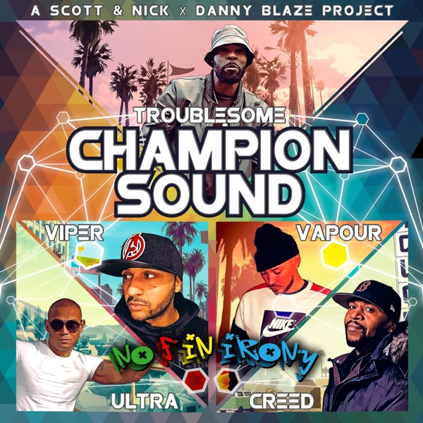 Champion Sound (feat. Troublesome) - Single