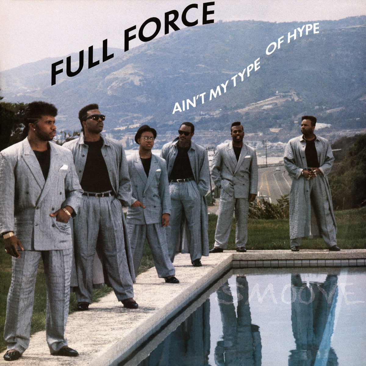 Ain't My Type of Hype - EP by Full Force on Apple Music