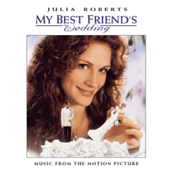 My Best Friend's Wedding (Music from the Motion Picture) - Various Artists Cover Art