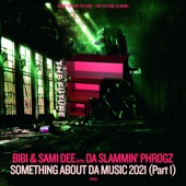 Somethin' About da Music 2021 (Qubiko Remix) [Bibi Presents] artwork