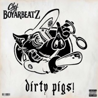 Dirty Pigs! - Single - Chef Boyarbeatz