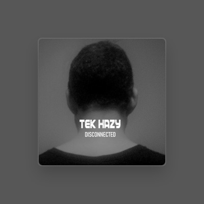 Listen to Tek Hazy, watch music videos, read bio, see tour dates & more!