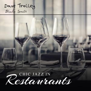 Chic Jazz in Restaurants