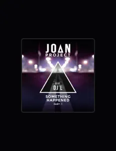 收听 Joan Project、观看音乐视频、阅读小传、查看巡演日期等 ！