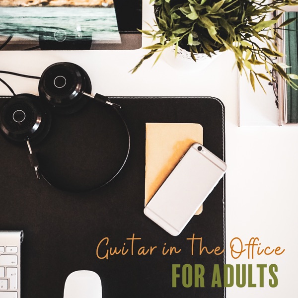 Guitar in the Office - For Adults