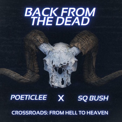 Back from the Dead (feat. SQ Bush) - Single