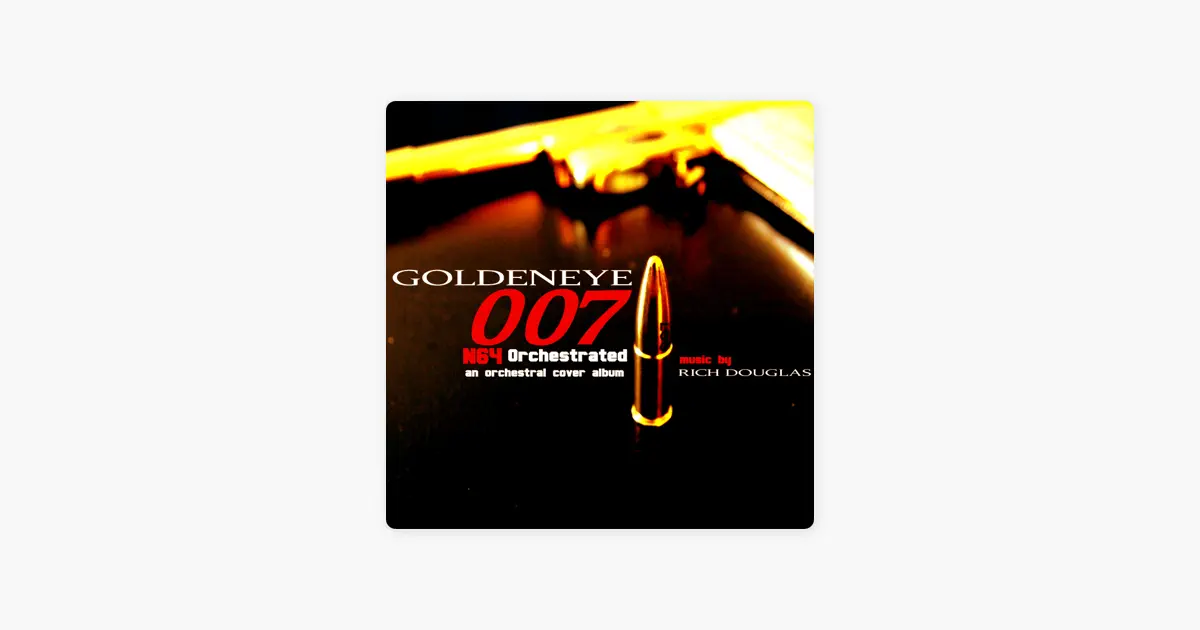 Goldeneye N64 Orchestrated by Rich Douglas - Apple Music Classical
