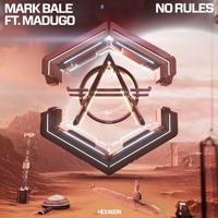 No Rules (feat. Madugo) - Single - Mark Bale