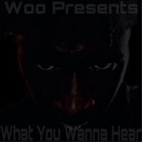 What You Wanna Hear - EP - SBB Woo