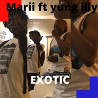 Exotic (feat. Yung Illy) - Single - Marii