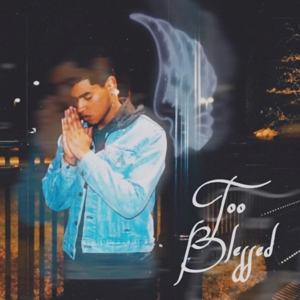 Too Blessed