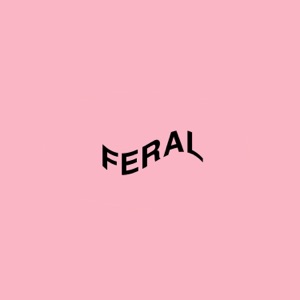 Feral (feat. CaiNo) - Single