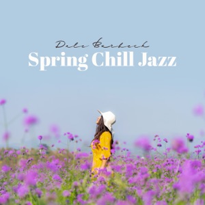 Spring Chill Jazz